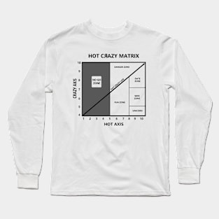 hot crazy Long Sleeve T-Shirt